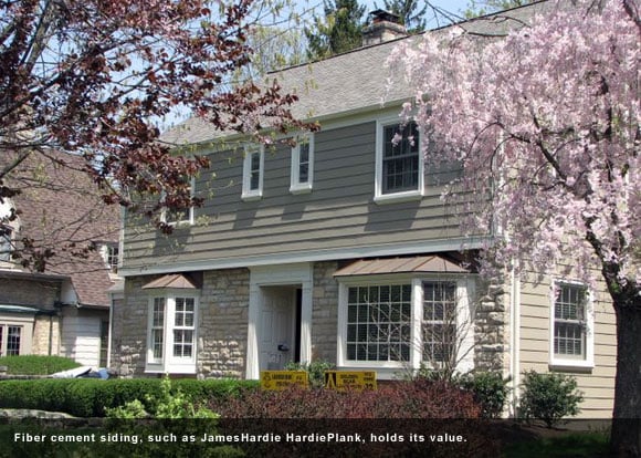 Fiber cement siding, such as JamesHardie HardiePlank, holds its value.