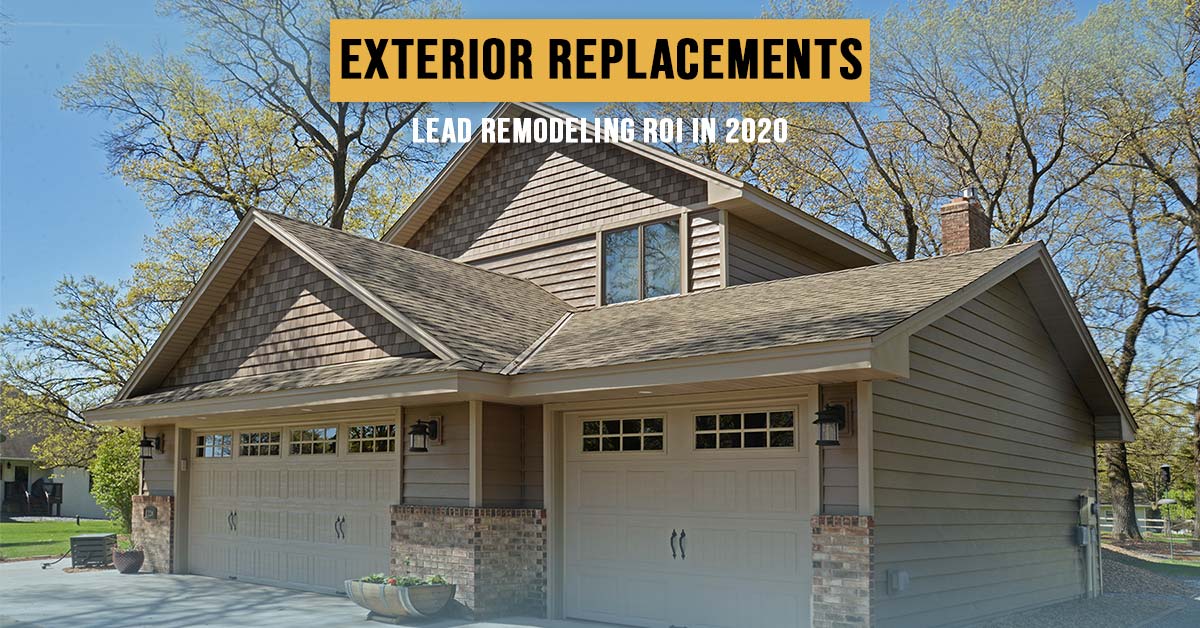 Exterior Replacements Lead Remodeling ROI in 2020