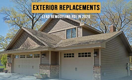 Exterior Replacements Lead Remodeling ROI in 2020