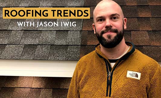 Roofing Trends With Jason Iwig